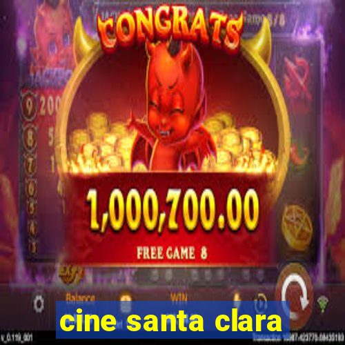 cine santa clara